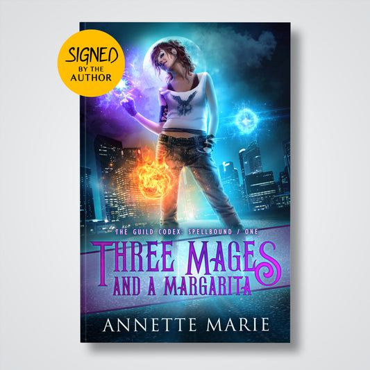 Three Mages and a Margarita - Signed Paperback